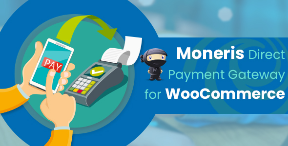 Moneris Direct Payment Gateway für WooCommerce